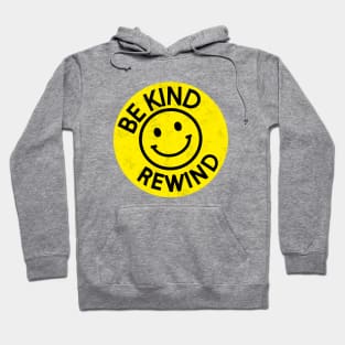 Be Kind Rewind Hoodie